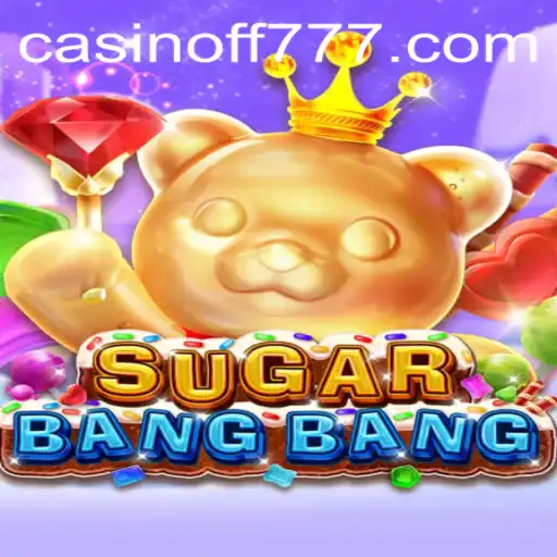 Exploring the Thrills of SUGARBANGBANG: The Game That Has Captivated Millions